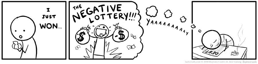The Negative Lottery