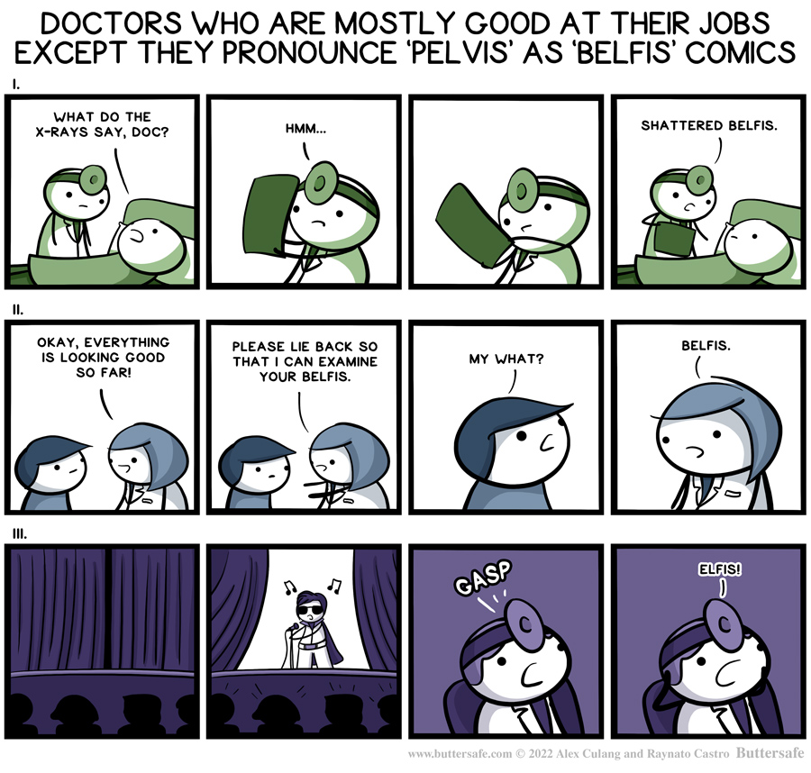 Doctors Who Are Mostly Good at Their Jobs Except They Pronounce ‘Pelvis’ as ‘Belfis’ Comics